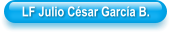 LF Julio C�sar Garc�a B.